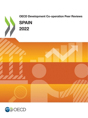 OECD Development Co-operation Peer Reviews: Spa... 9264969586 Book Cover