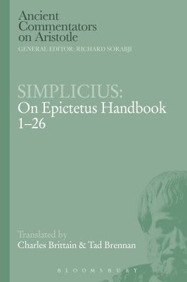 Simplicius: On Epictetus Handbook 1-26 1472558065 Book Cover