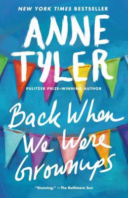 Back When We Were Grownups 0375413499 Book Cover