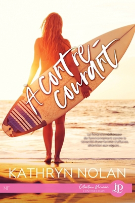 À contre-courant (French Edition) [French] 2376767814 Book Cover