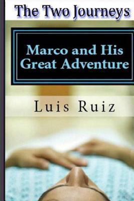 The Two Journeys 1484177177 Book Cover