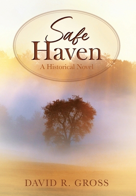 Safe Haven: A Historical Novel 1977256104 Book Cover