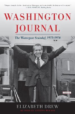 Washington Journal: The Watergate Scandal, 1973... 0715649167 Book Cover