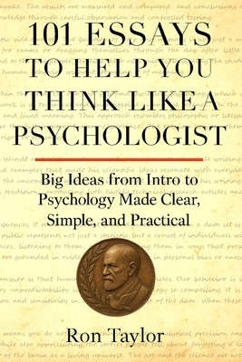 101 Essays to Help You Think Like a Psychologis... B0FSDFZH2H Book Cover