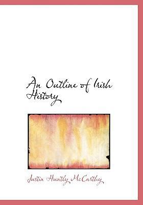 An Outline of Irish History 1117783332 Book Cover