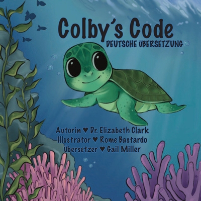 Colby's Code - DEUTSCHE ÜBERSETZUNG [German] B0FK3HPNDY Book Cover