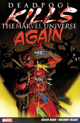 Deadpool Kills The Marvel Universe Again 1846538629 Book Cover