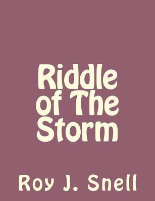 Riddle of The Storm 1494261804 Book Cover
