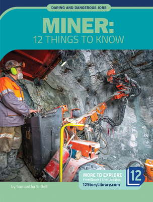 Miner: 12 Things to Know 1632359766 Book Cover