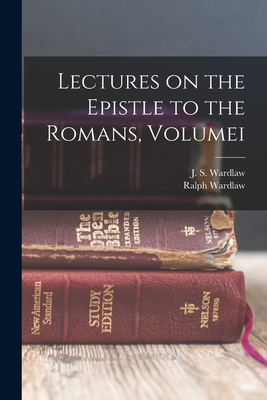 Lectures on the Epistle to the Romans, Volumei 1017577889 Book Cover