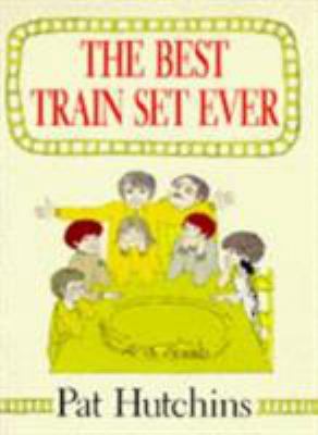 Best Train Set Ever 0099932105 Book Cover