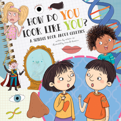 How Do You Look Like You?: A Book about Genetics 1486729940 Book Cover