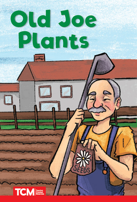 Old Joe Plants: Level 1: Book 19 B0BXQM6VXR Book Cover