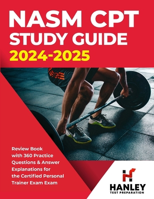NASM CPT Study Guide 2024-2025: Review Book wit... 1951652797 Book Cover