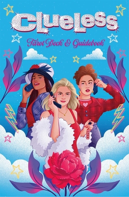Clueless Tarot Deck and Guidebook B0C7P6SJK7 Book Cover