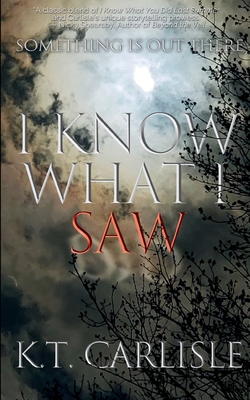 I Know What I Saw B0DD278WXP Book Cover