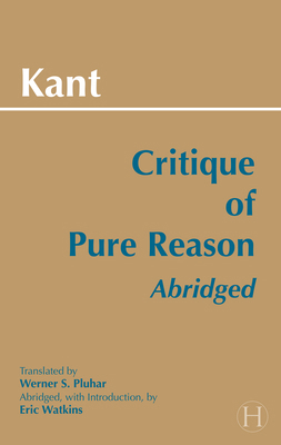 Critique of Pure Reason, Abridged (Hackett Publ... 0872204480 Book Cover