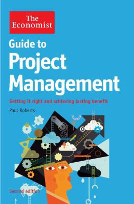 The Economist Guide to Project Management 2nd E... 1781250685 Book Cover