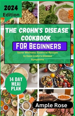 The CROHN'S DISEASE Cookbook For Beginners: Sav... Book Cover