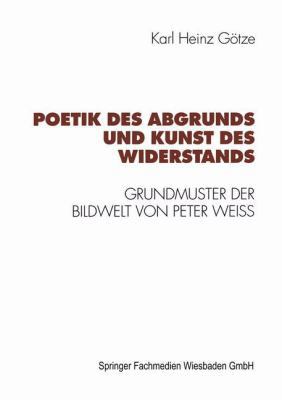 Poetik Des Abgrunds Und Kunst Des Widerstands: ... [German] 3531125540 Book Cover
