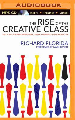 The Rise of the Creative Class: And How It's Tr... 1491576766 Book Cover