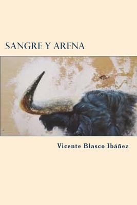 Sangre y arena [Spanish] 1722038861 Book Cover