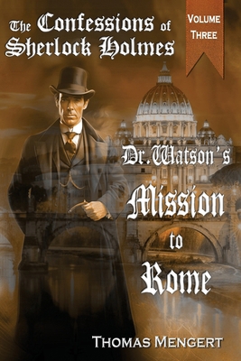 Dr. Watson's Mission to Rome 1590929993 Book Cover