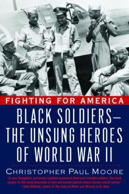 Fighting for America: Black Soldiers-the Unsung... 034545961X Book Cover