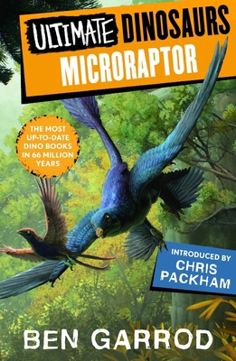 Microraptor (Ultimate Dinosaurs) 1804548308 Book Cover