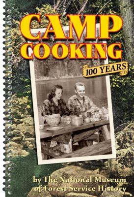Camp Cooking: 100 Years the National Museum of ... B005O77GKG Book Cover