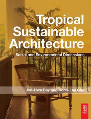 Tropical Sustainable Architecture 1138134406 Book Cover