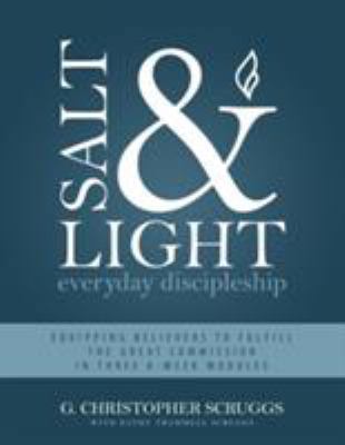 Salt & Light: Everyday Discipleship 1613143362 Book Cover