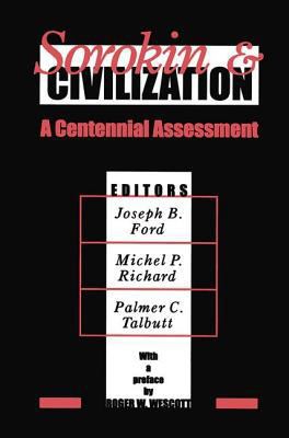Sorokin and Civilization: A Centennial Assessment B00IV3FVCA Book Cover
