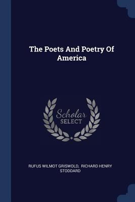 The Poets And Poetry Of America 137726310X Book Cover