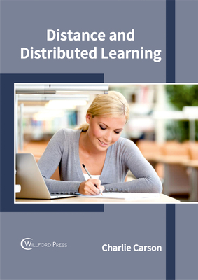 Distance and Distributed Learning 1682853616 Book Cover