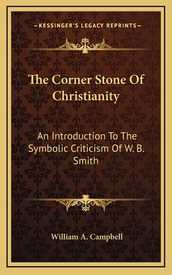 The Corner Stone Of Christianity: An Introducti... 1168842034 Book Cover