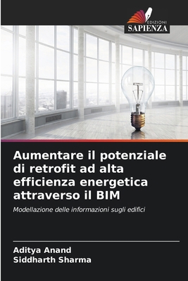 Aumentare il potenziale di retrofit ad alta eff... [Italian] 6207913388 Book Cover