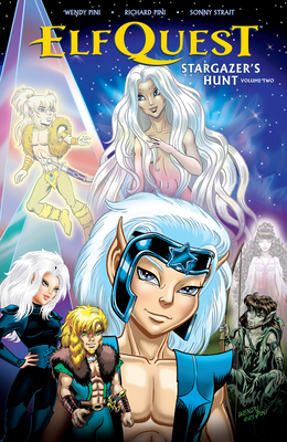 Elfquest: Stargazer's Hunt Volume 2 1506721419 Book Cover