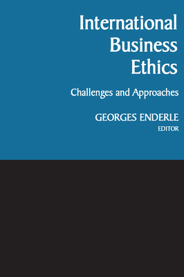 International Business Ethics: Challenges and A... 0268012148 Book Cover