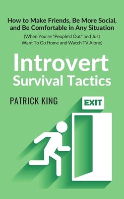 Introvert Survival Tactics: How to Make Friends... 1647430704 Book Cover