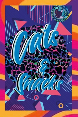 Catz & Snackz 138784976X Book Cover