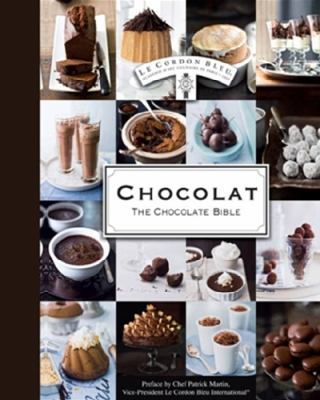 Chocolat: The Chocolate Bible 1742488048 Book Cover