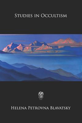 Studies in Occultism: (Complete Volumes I-VI) 1077684657 Book Cover