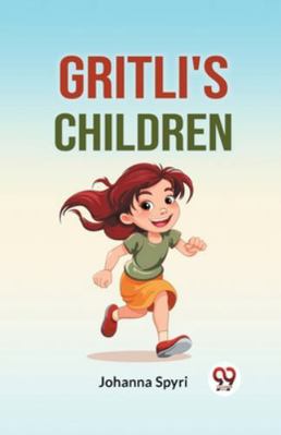 Gritli's Children 9359325899 Book Cover