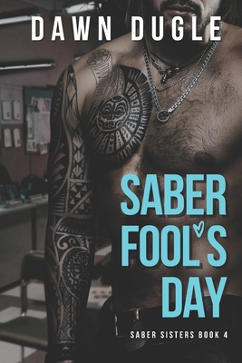 Saber Fool's Day: Saber Sisters Book 4 B09QP3KBD8 Book Cover