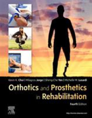 Orthotics and Prosthetics in Rehabilitation 032367691X Book Cover