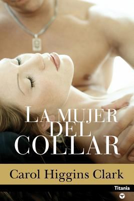 La Mujer del Collar [Spanish] 849671117X Book Cover