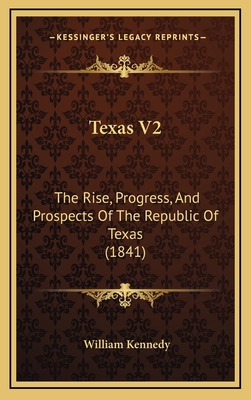 Texas V2: The Rise, Progress, and Prospects of ... 1165242370 Book Cover