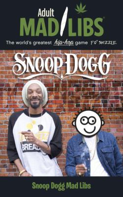 Snoop Dogg Mad Libs (Adult Mad Libs) 0843180161 Book Cover