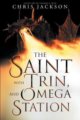 The Saint with Trin, and Omega Station: Second ... 1635257212 Book Cover